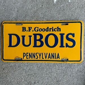 B.F. Goodrich DuBois Pennsylvania Vintage Metal Booster License Plate